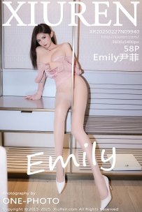【XiuRen-秀人网】2025.02.27 No.9940 Emily尹菲 [58P-528MB]